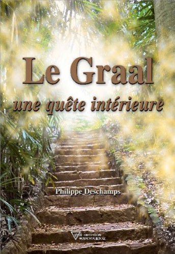 Le Graal - Une Quête Intérieure