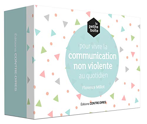 La petite boite pour vivre la communication non violente