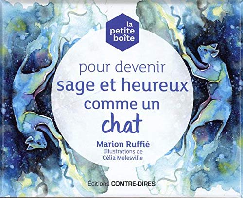 La petite boite pour devenir sage et heureux comme un chat