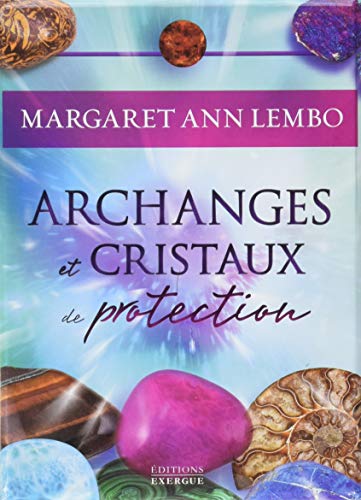 [C038] Archanges et cristaux de protections