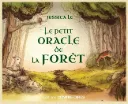 Le petit Oracle de la Forêt