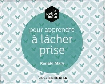 La petite boite pour apprendre à lâcher prise