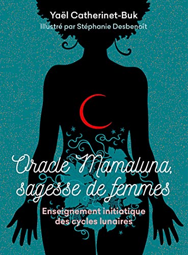 Oracle mamaluna, sagesse de femmes