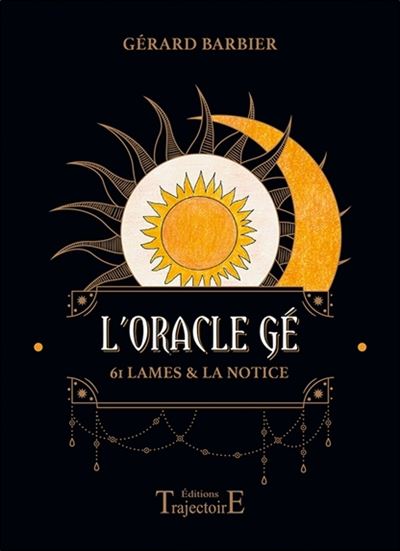 L'oracle Gé: 61 lames & notice
