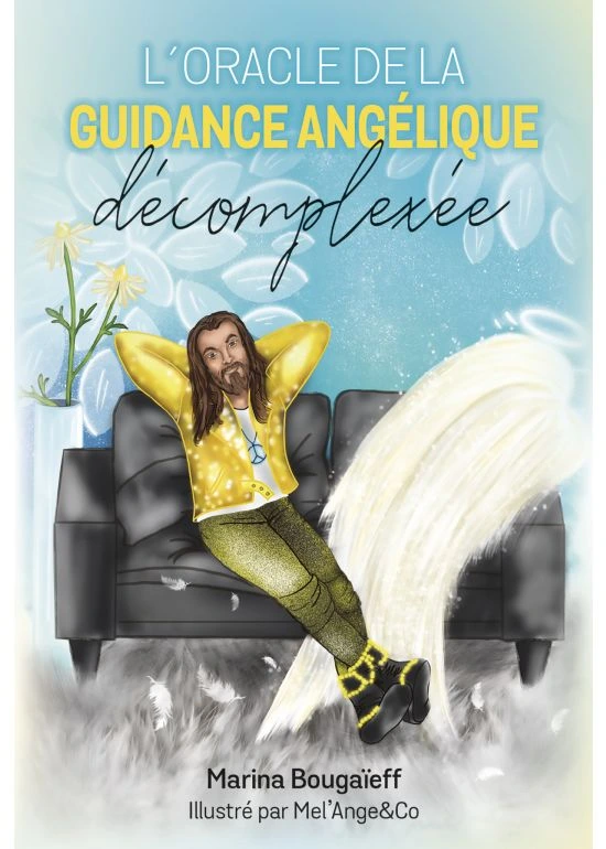 L'oracle de la guidance Angélique décomplexée