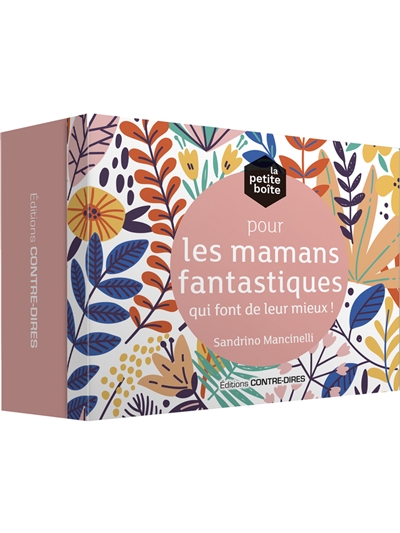 La petite boîte pour les mamans fantastiques qui font de leur mieux!