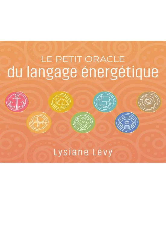 Le petit Oracle du Langage énergétique
