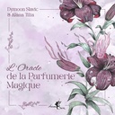 L'oracle de la parfumerie magique 