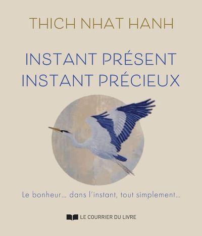 Instant présent. instant précieux