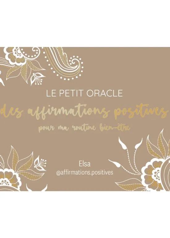 Le petit Oracle des Affirmations positives