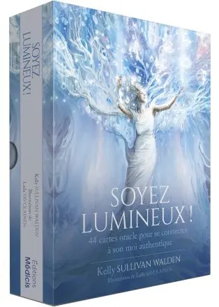 Soyez lumineux! 