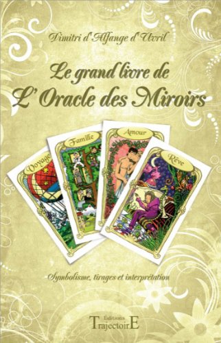 [L108] Le grand livre de l'oracle des miroirs