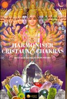 [L196] Harmoniser Cristaux et Chakras