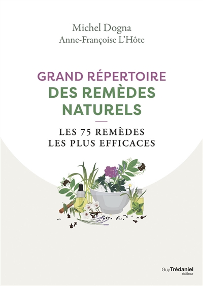 Grand répertoire des remèdes naturels 