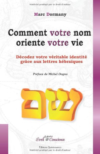 Comment votre nom oriente votre vie