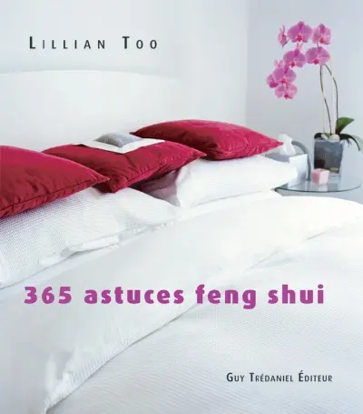 365 astuces Feng Shui 