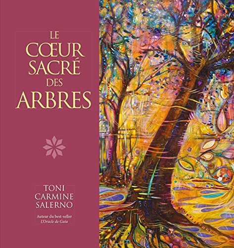 Le cœur sacré des arbres
