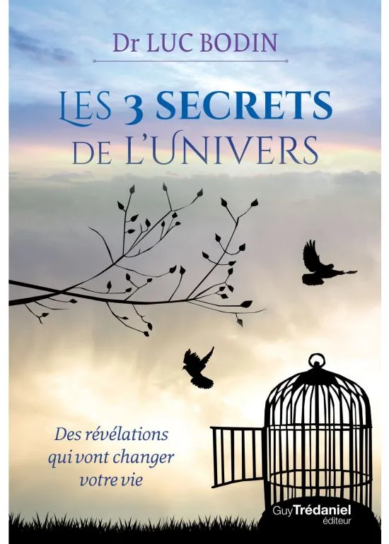 Les 3 secrets de l'Univers
