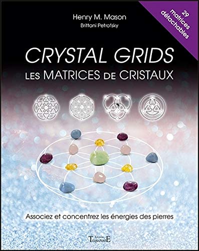 Crystal Grids: mes matrices de cristaux