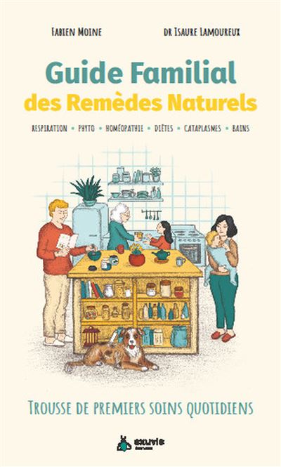 Guide familial des remèdes naturels 