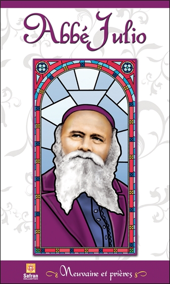 Abbé Julio Neuvaine et prières