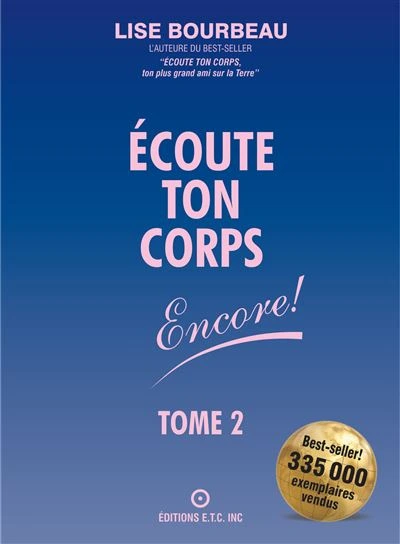 Écoute ton corps encore