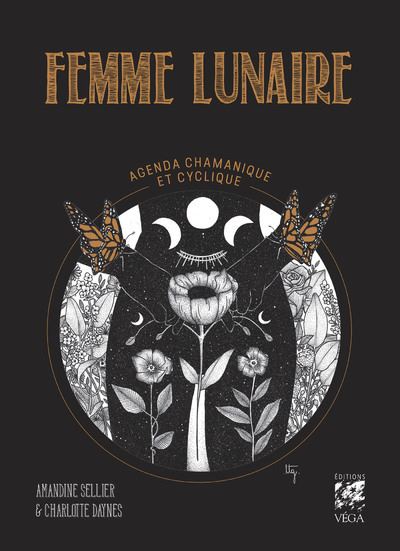 Femme lunaire - agenda chamanique et cyclique 