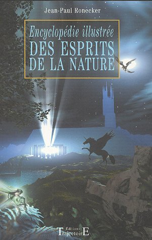Encyclopédie illustrée des Esprits de la Nature