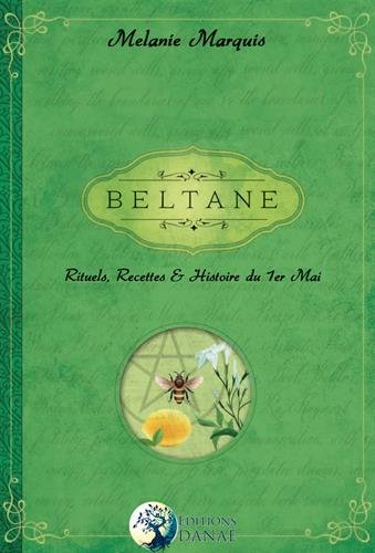 [L824] Beltane: rituels, recettes et histoire