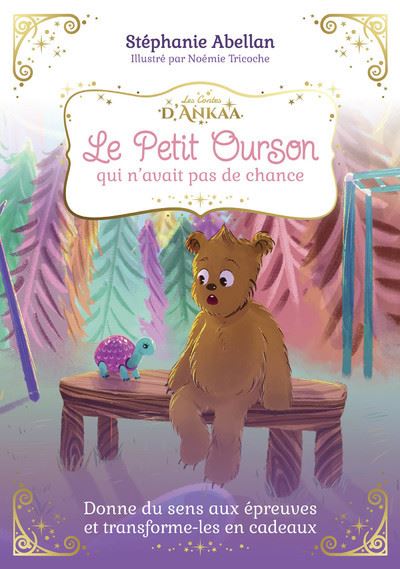 Le petit ourson qui n'avait pas de chance
