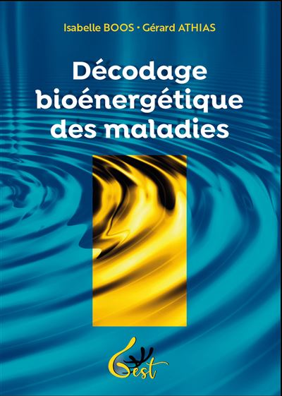 Décodage bioénergétique des maladies 