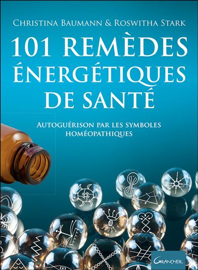 101 remèdes énergétiques de santé
