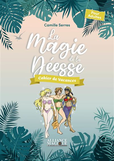 Cahier de vacance: Magie de la déesse 