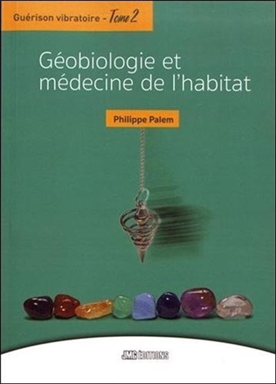 Géobiologie et médecine de l'habitat 