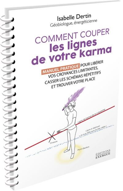 Comment couper les lignes de votre karma 