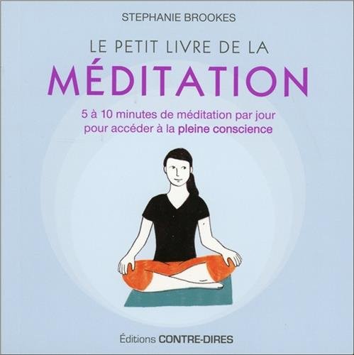 Le petit livre de la méditation 