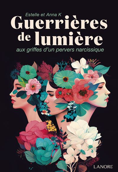 Guerrières de lumière aux griffes d'un pervers narcissique