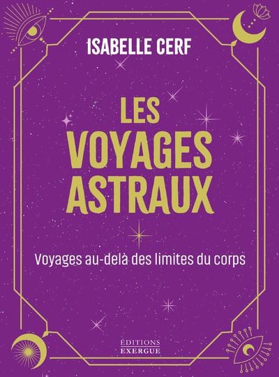 Les voyages astraux
