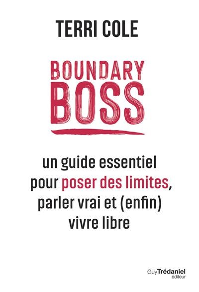 Boundary Boss: un guide essentiel pour poser des limites 