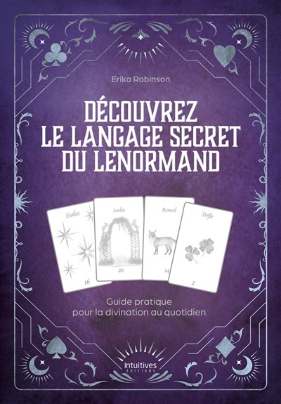 Découvrez la langage secret du Lenormand