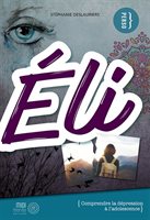 Eli - Comprendre la dépression à l'adolescence 