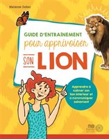 [L1518] Guide d'entraînement pour apprivoiser son lion 