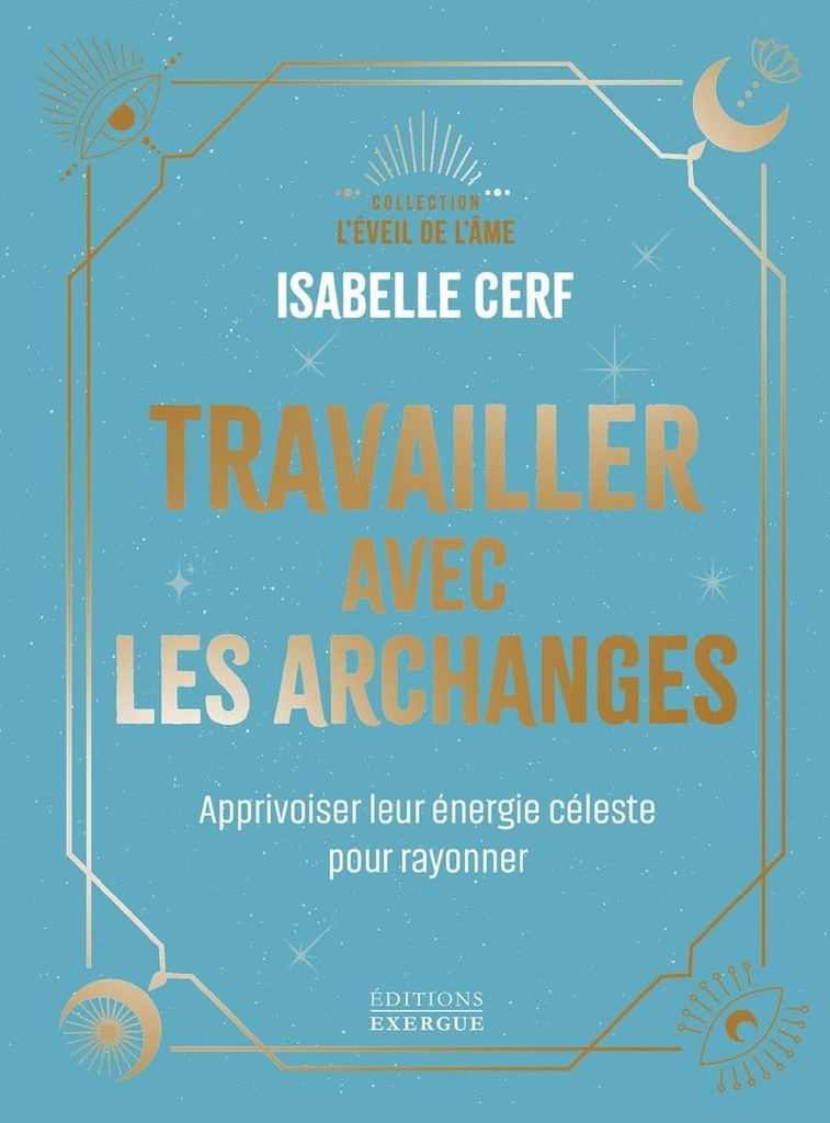 Travailler avec les archanges