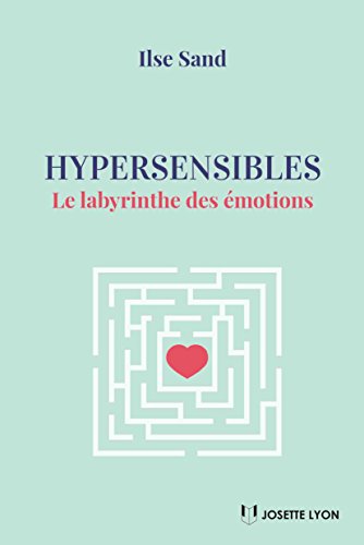 [L1538] Hypersensibles : Le Labyrinthe des Émotions