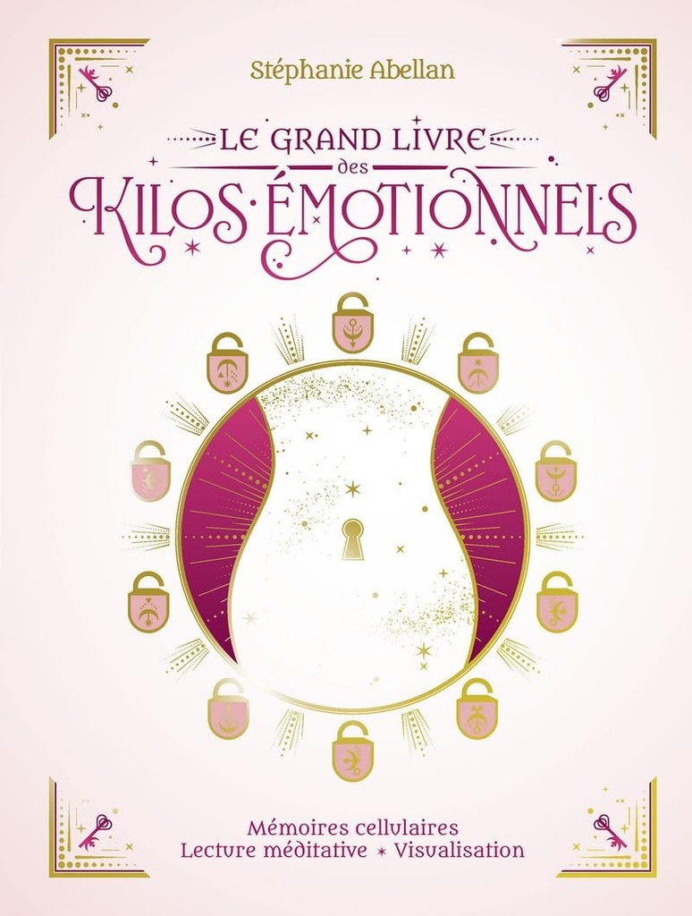 Le grand livre des kilos émotionnels