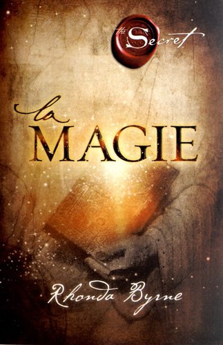 The Secret, la Magie