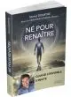 Né pour renaître