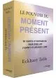 Le pouvoir du moment présent
