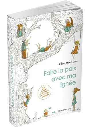 Faire la paix avec ma lignée