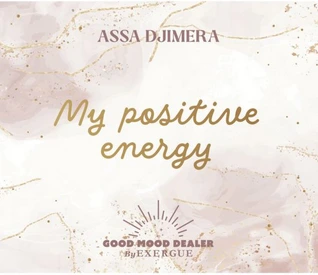 My positive energy